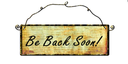 be back soon